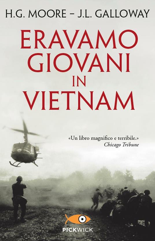 Eravamo giovani in Vietnam - Harold G. Moore,Joseph L. Galloway - copertina