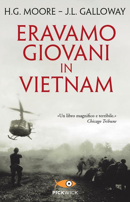 Eravamo giovani in Vietnam - Harold G. Moore,Joseph L. Galloway - copertina