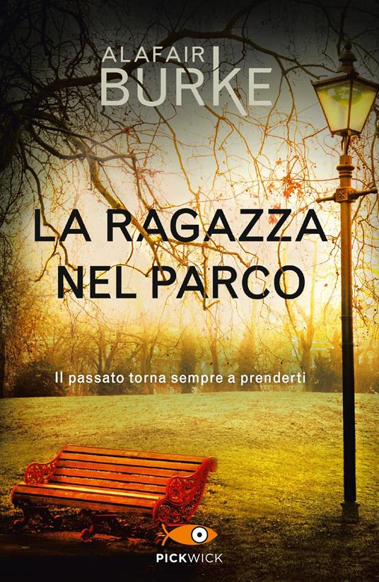 La ragazza nel parco - Alafair Burke - copertina