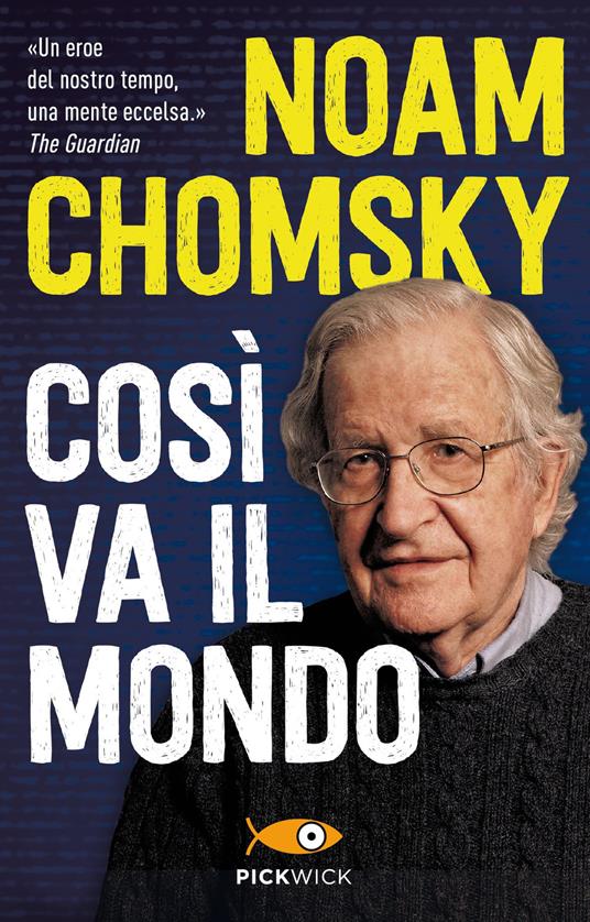 Così va il mondo - Noam Chomsky,David Barsamian,Arthur Naiman - copertina