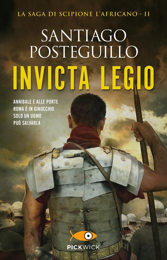Invicta Legio - Santiago Posteguillo - copertina