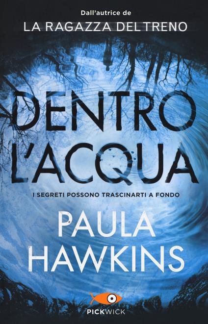 Dentro l'acqua - Paula Hawkins - copertina