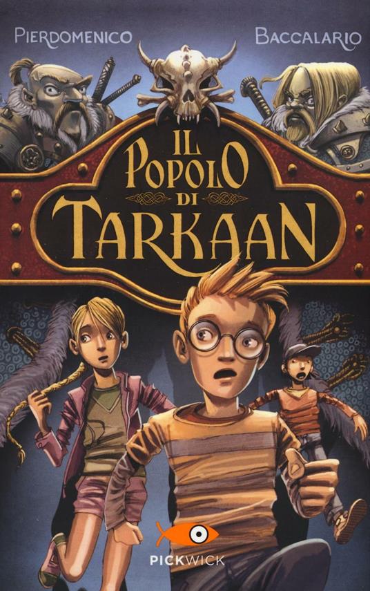 Il popolo di Tarkaan - Pierdomenico Baccalario - copertina