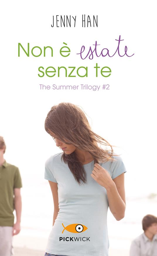 Non è estate senza te. The summer trilogy. Vol. 2 - Jenny Han - copertina