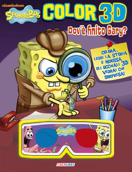 Dov'è finito Gary? Color 3D. SpongeBob. Con gadget - copertina