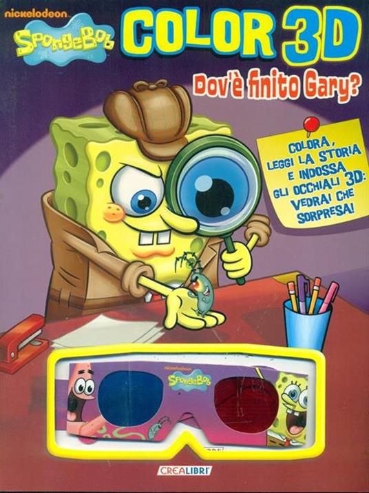 Dov'è finito Gary? Color 3D. SpongeBob. Con gadget - C. Malerba - Libro -  Crealibri 