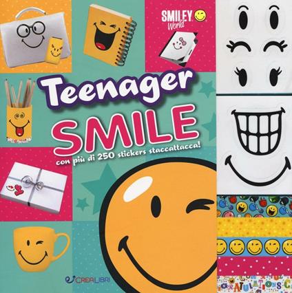 Teenager smile. Smiley world. Con adesivi - copertina