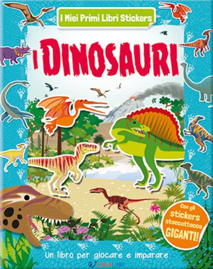 I dinosauri. Ediz. a colori - copertina