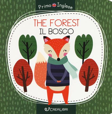 The forest-Il bosco. Ediz. a colori - Alena Razumova - copertina