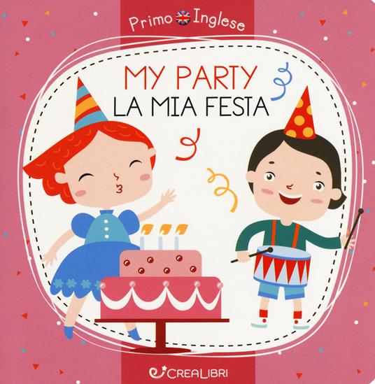 My party-La mia festa. Ediz. a colori - Alena Razumova - copertina