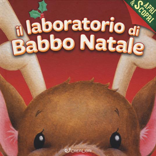 Il laboratorio di Babbo Natale. Apri & scopri. Ediz. a colori - Janet Samuel - copertina