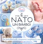 È nato un bimbo!