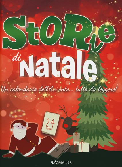 Storie di Natale. Un calendario dell'Avvento ... da leggere! - Alessandra De Isabella - copertina