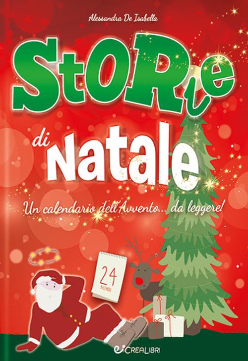 Storie di Natale. Un calendario dell'Avvento... da leggere! - Alessandra De Isabella - copertina