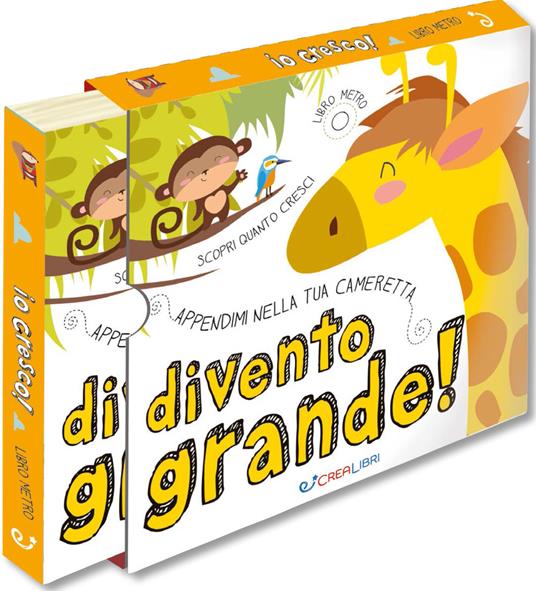 Divento grande! Libro metro. Ediz. a colori - copertina