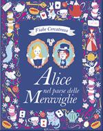 Alice nel paese delle meraviglie da Lewis Carroll. Fiabe cercatrova. Ediz. a colori