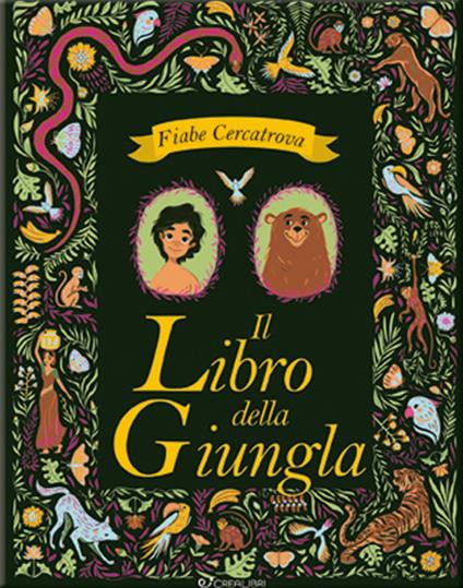 Il libro della giungla da Rudyard Kipling. Fiabe cercatrova. Ediz. a colori - Sarah Powell - copertina