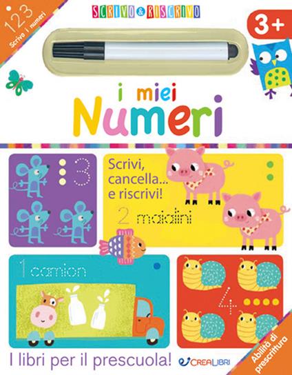 I miei numeri. Scrivo&riscrivo. Ediz. a colori. Con pennarello - copertina