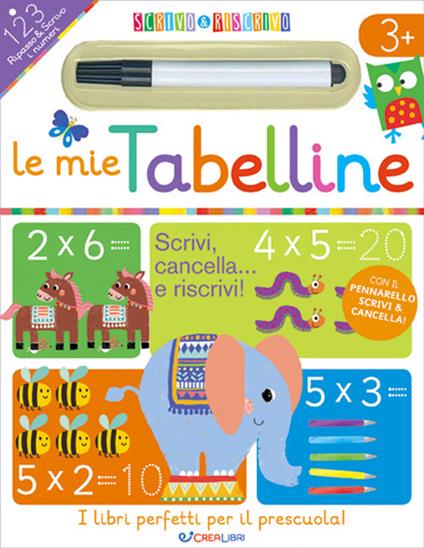 Le mie tabelline. Scrivo&riscrivo. Con pennarello - copertina