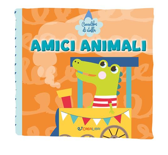 Amici animali. Coccolibri di stoffa. Ediz. a colori - copertina