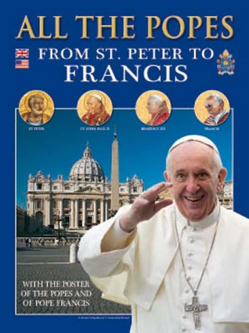 Tutti i papi. Da san Pietro a Francesco. Ediz. inglese - copertina