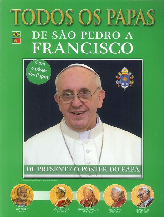 Tutti i papi. Da san Pietro a Francesco. Ediz. portoghese - copertina