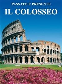 Il Colosseo - Lozzi Roma - ebook
