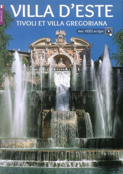 Villa d'Este. Tivoli e Villa Gregoriana. Ediz. francese - copertina