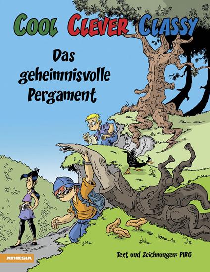 Cool, clever, classy. Das geheimnisvolle pergament - Gerd Pircher - copertina