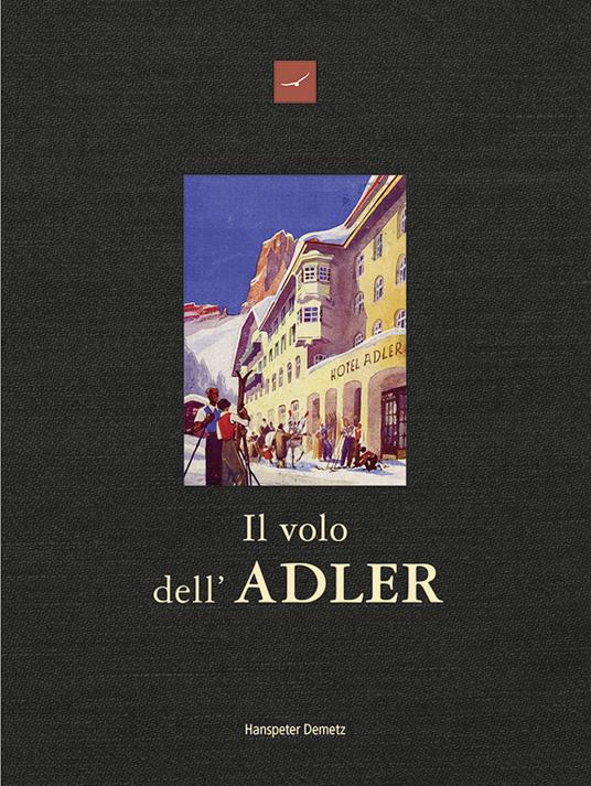 Il volo dell'Adler - Hanspeter Demetz - copertina