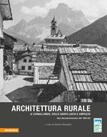 Architettura rurale a Livinallongo, Colle Santa Lucia e Ampezzo. Una documentazione del 1941-42