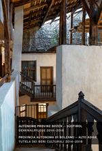 Denkmalpflege in Südtirol 2014–18-Tutela dei Beni culturali in Alto Adige 2014–18. Ediz. bilingue