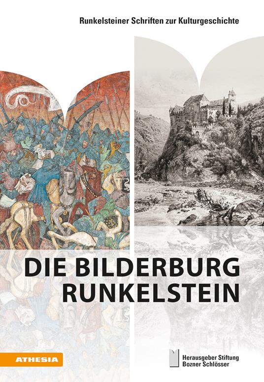 Die Bilderburg Runkelstein. Ediz. illustrata - Anja Grebe,Grossmann G. Ulrich,Florian Hofer - copertina