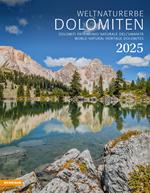 Weltnaturerbe Dolomiten. Kalender 2025