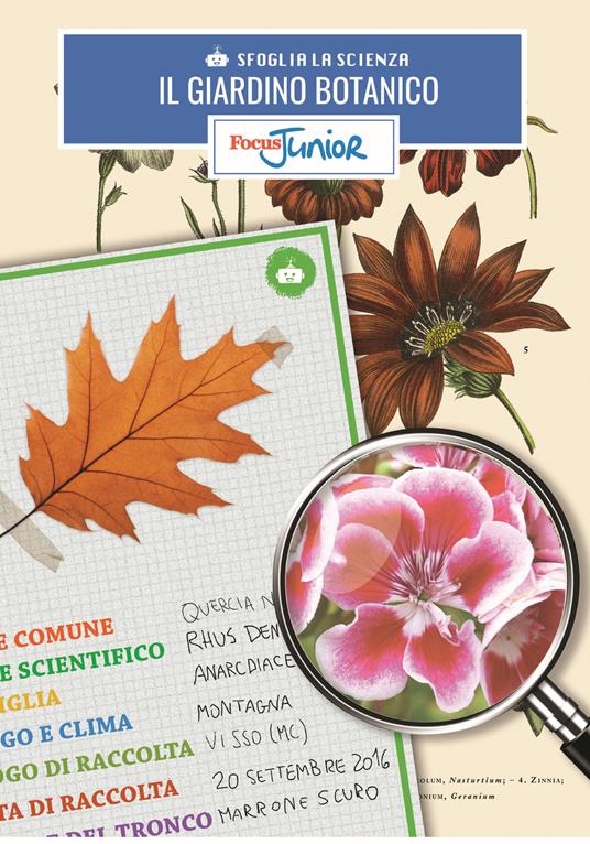Il giardino botanico. Sfoglia la scienza. Focus Junior. Con gadget - copertina