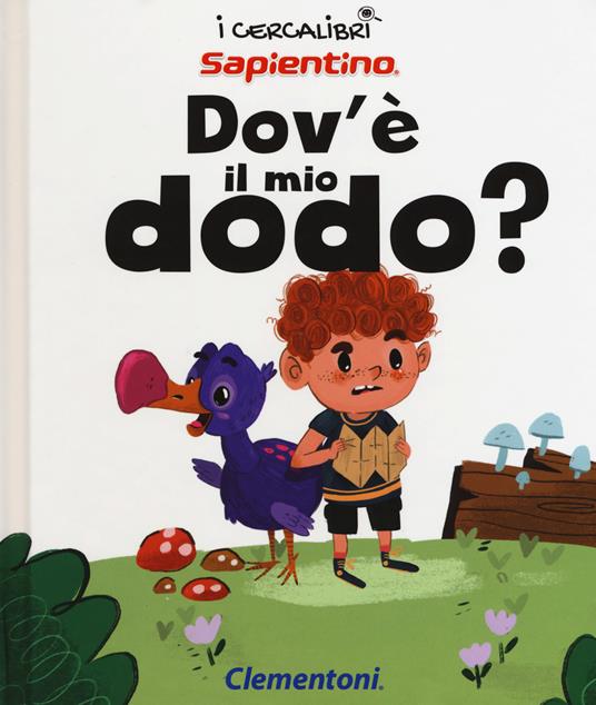 Dov'è il mio dodo? Ediz. a colori - copertina