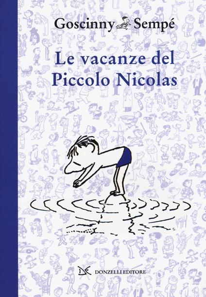 Le vacanze del piccolo Nicolas - René Goscinny,Jean-Jacques Sempé - copertina