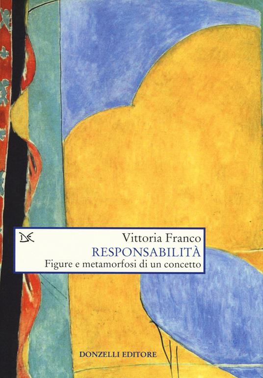 Responsabilità. Figure e metamorfosi di un concetto - Vittoria Franco - copertina