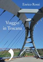 Viaggio in Toscana