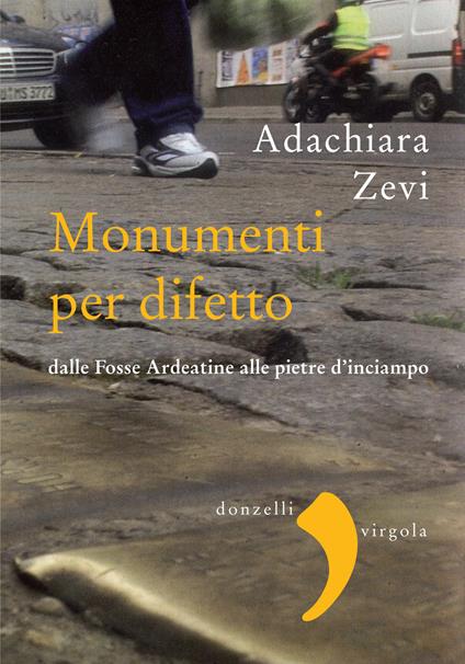Monumenti per difetto - Adachiara Zevi - ebook