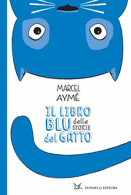 Il libro blu delle storie del gatto - Marcel Aymé - ebook