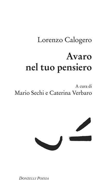Avaro nel tuo pensiero - Lorenzo Calogero,M. Sechi,C. Verbaro - ebook