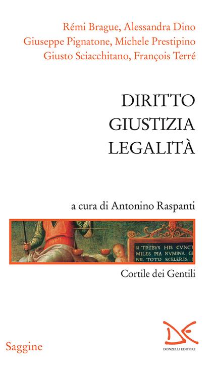 Diritto, giustizia, legalità. Cortile dei gentili - Antonino Raspanti - ebook