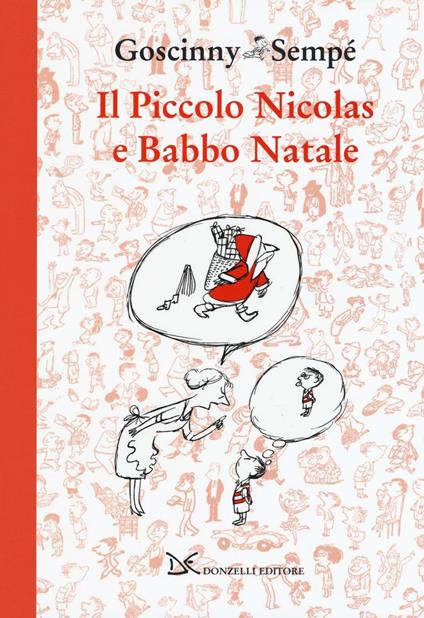 Il piccolo Nicolas e Babbo Natale - René Goscinny,Jean-Jacques Sempé - copertina