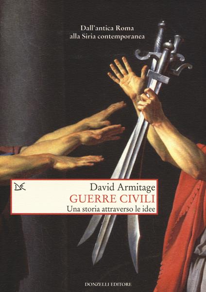 Guerre civili. Una storia attraverso le idee - David Armitage - copertina