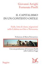 Il capitalismo in un contesto ostile. Faide, lotta di classe, migrazioni nella Calabria tra Otto e Novecento