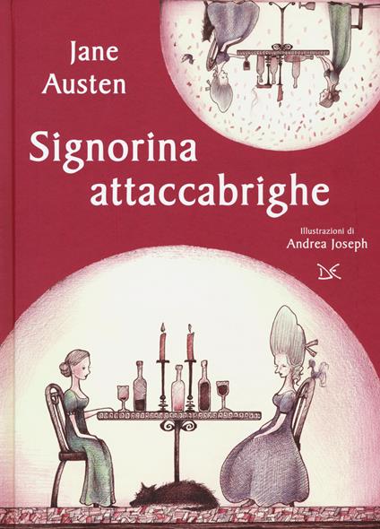 Signorina attaccabrighe. Ediz. a colori. Con Materiale a stampa miscellaneo - Jane Austen - copertina