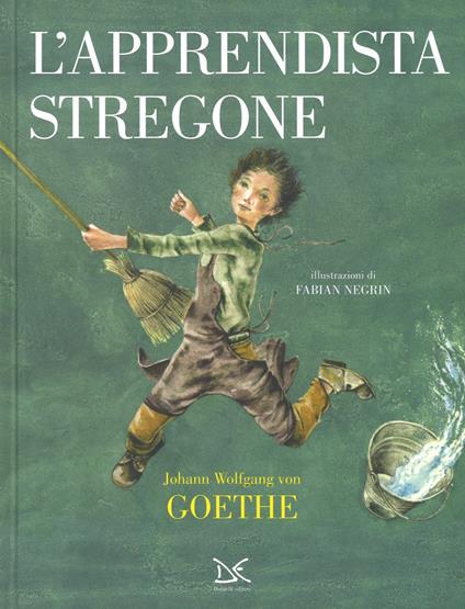 L' apprendista stregone. Ediz. a colori - Johann Wolfgang Goethe - copertina