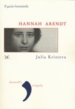 Hannah Arendt. Il genio femminile