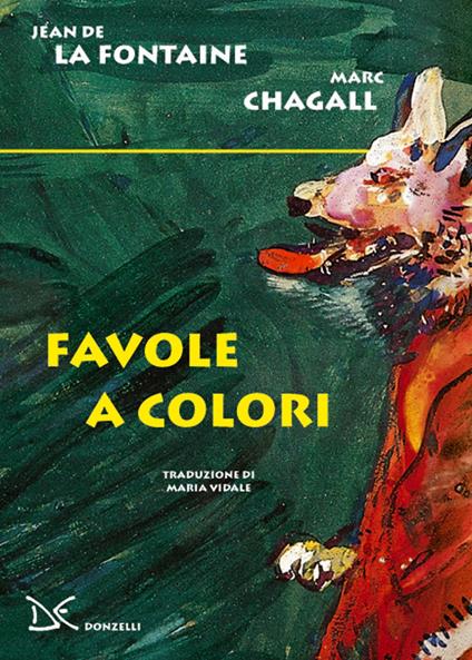 Favole a colori - Jean de La Fontaine,Marc Chagall - copertina